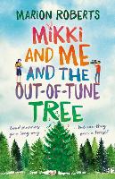 Book Cover for Mikki and Me and the Out-of-Tune Tree by Marion Roberts