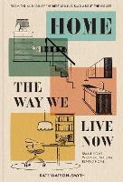 Book Cover for Home: The Way We Live Now by Kate Watson-Smyth