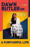 Book Cover for A Purposeful Life by Dawn Butler