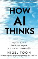 Book Cover for How AI Thinks by Nigel Toon