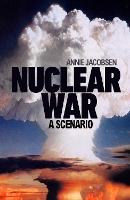 Book Cover for Nuclear War by Annie Jacobsen