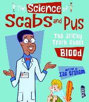 Book Cover for The Science of Scabs & Pus by Ian Graham