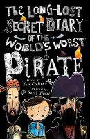 Book Cover for The Long Lost Secret Diary of the World's Worst Pirate by Tim Collins