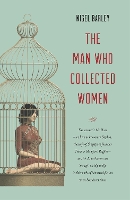 Book Cover for The Man who Collected Women by Nigel Barley