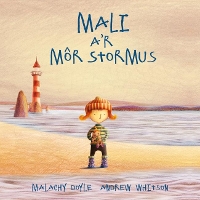 Book Cover for Mali a'r Mor Stormus by Malachy Doyle