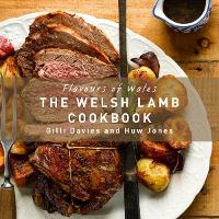 Book Cover for Flavours of Wales: Welsh Lamb Cookbook, The by Gilli Davies