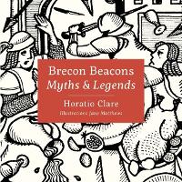 Book Cover for Brecon Beacons Myths and Legends by Horatio Clare