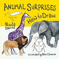 Book Cover for How to Draw: Animal Surprises by Nicola Davies