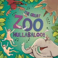 Book Cover for The Great Zoo Hullabaloo! by Mark Carthew