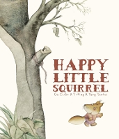 Book Cover for Happy Little Squirrel by Ge Cuilin, Yi Ping