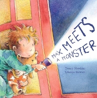 Book Cover for Max Meets A Monster by Tracey Hawkins