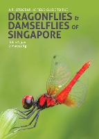 Book Cover for A Photographic Field Guide to the Dragonflies & Damselflies of Singapore by Robin Ngiam, Marcus Ng