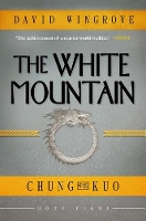 Book Cover for The White Mountain Chung Kuo by David Wingrove