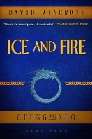 Book Cover for Ice and Fire Chung Kuo by David Wingrove