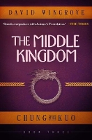 Book Cover for The Middle Kingdom Chung Kuo by David Wingrove