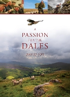 Book Cover for A Passion For The Dales by David Joy