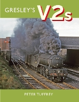 Book Cover for Gresley's V2s by Peter Tuffrey