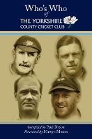 Book Cover for Who's Who of The Yorkshire County Cricket Club by Paul Dyson