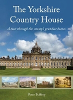 Book Cover for The Yorkshire Country House by Peter Tuffrey