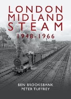 Book Cover for London Midland Steam 1948 to 1966 by Peter Tuffrey