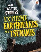 Book Cover for Extreme Earthquakes and Tsunamis by John Farndon