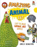 Book Cover for Amazing Animal Art - Wild Art by Emily Kington