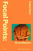 Book Cover for Focal Points: Bruce Nauman by Robert Storr