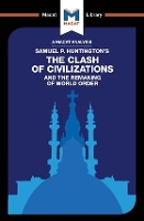 Book Cover for An Analysis of Samuel P. Huntington's The Clash of Civilizations and the Remaking of World Order by Riley Quinn
