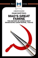 Book Cover for An Analysis of Frank Dikotter's Mao's Great Famine by John Wagner Givens