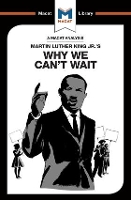 Book Cover for An Analysis of Martin Luther King Jr.'s Why We Can't Wait by Jason Xidias