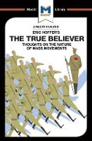 Book Cover for An Analysis of Eric Hoffer's The True Believer by Jonah S. Rubin