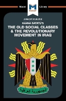 Book Cover for An Analysis of Hanna Batatu's The Old Social Classes and the Revolutionary Movements of Iraq by Dale J. Stahl