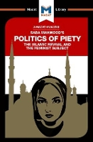 Book Cover for An Analysis of Saba Mahmood's Politics of Piety by Jessica Johnson