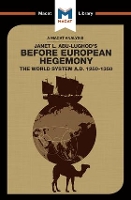 Book Cover for An Analysis of Janet L. Abu-Lughod's Before European Hegemony by William Day