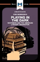 Book Cover for An Analysis of Toni Morrison's Playing in the Dark by Karina Jakubowicz, Adam Perchard
