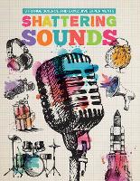 Book Cover for Shattering Sounds by Mike Clark