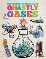 Book Cover for Ghastly Gases by Mike Clark