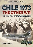 Book Cover for Chile 1973, the Other 9/11 by David Francois