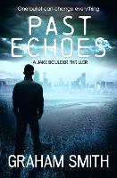 Book Cover for Past Echoes by Graham Smith