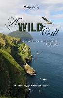 Book Cover for A Wild Call by Martyn Murray