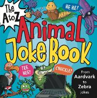 Book Cover for The A to Z Animal Joke Book by Toby Reynolds