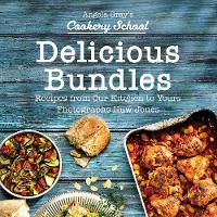 Book Cover for Angela Gray's Cookery School: Delicious Bundles by Angela Gray