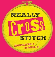 Book Cover for Really Cross Stitch by Rayna Fahey