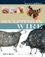 Book Cover for Sculpting in Wire by Cathy Miles