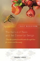 Book Cover for The Genius of Bees and the Elemental Beings by Ralf Roessner