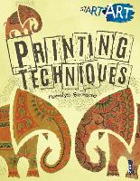 Book Cover for Start Art: Printing and other Amazing Techniques by Carolyn Scrace