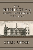 Book Cover for The Birmingham Parish Workhouse, 1730-1840 by Chris Upton