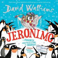 Book Cover for Jeronimo - Y Pengwin Oedd Wrth Ei Fodd Yn Hedfan! / Jeronimo - The Penguin Who Thought He Could Fly! by David Walliams