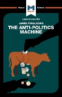 Book Cover for An Analysis of James Ferguson's The Anti-Politics Machine by Julie Jenkins