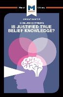 Book Cover for An Analysis of Edmund Gettier's Is Justified True Belief Knowledge? by Jason Schukraft